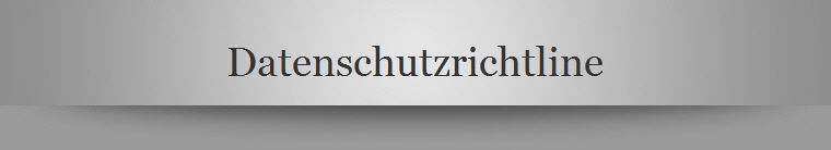 Datenschutzrichtline